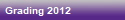 Grading 2012